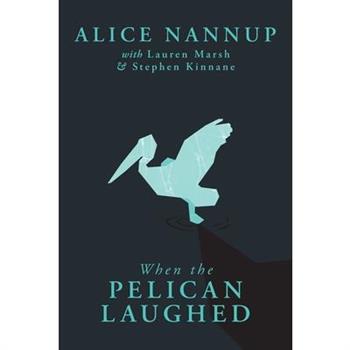 When the Pelican Laughed