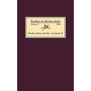 Studies in Medievalism X (1998)