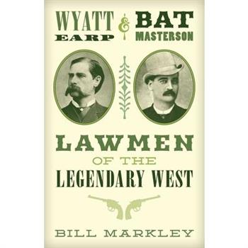 Wyatt Earp and Bat Masterson