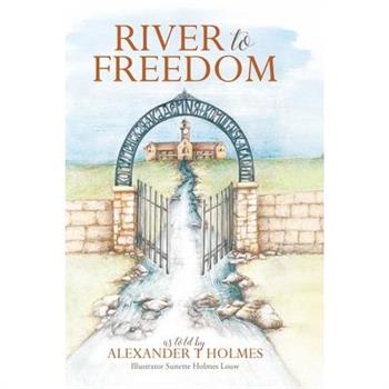 River to Freedom