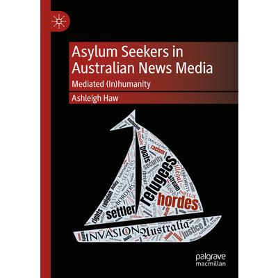 Asylum Seekers in Australian News Media