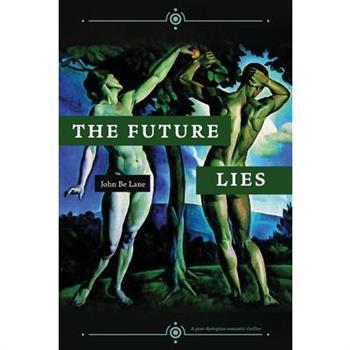 The Future Lies