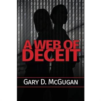 A Web of Deceit