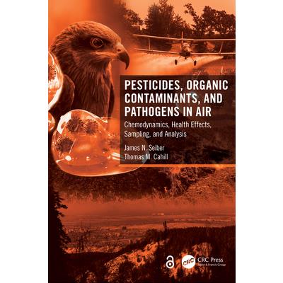 Pesticides, Organic Contaminants, and Pathogens in Air