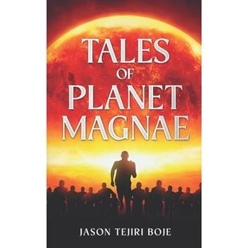 Tales of Planet Magnae