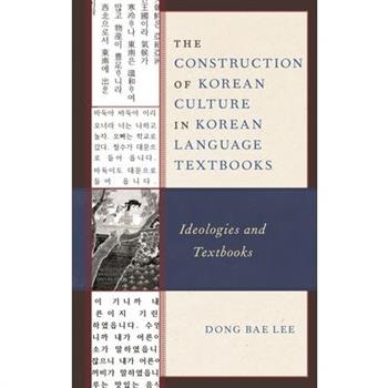 The Construction of Korean Culture in Korean Language Textbooks