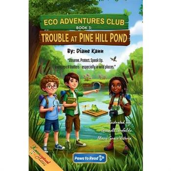 Trouble At Pine Hill Pond