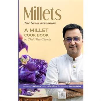 ”Millets The Grain Revolution”