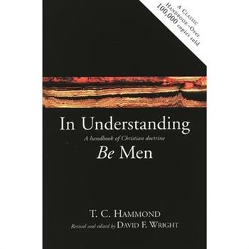 In Understanding Be Men