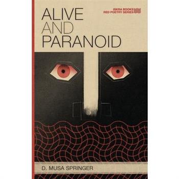 Alive and Paranoid
