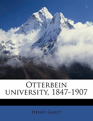 Otterbein University, 1847-1907