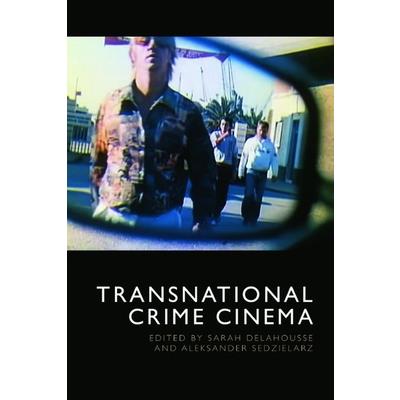 Transnational Crime Cinema