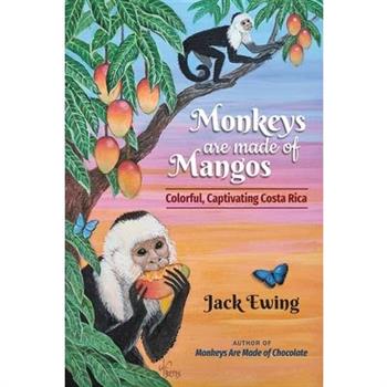 Monkeys Are Made of Mangos