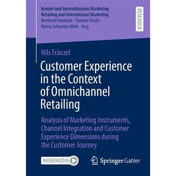 Customer Experience in the Context of Omnichannel Retailing