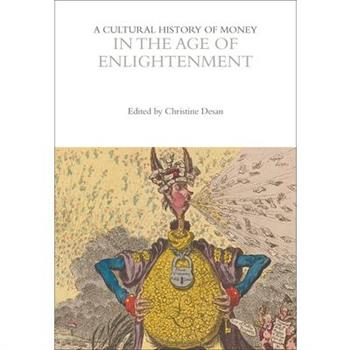 A Cultural History of Money in the Age of Enlightenment