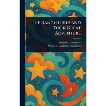 The Ranch Girls and Their Great Adventure