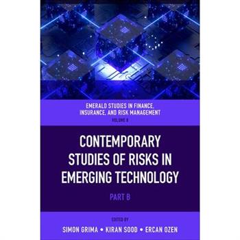 Contemporary Studies of Risks in Emerging Technology