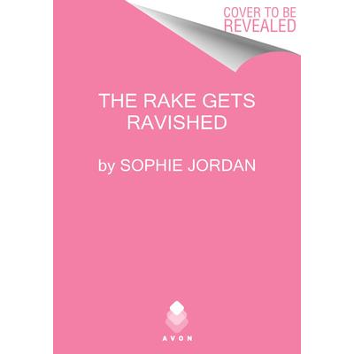 The Rake Gets Ravished
