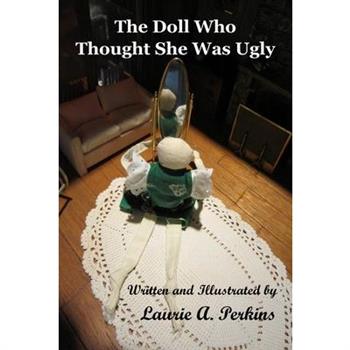The Doll Who Thought She Was Ugly
