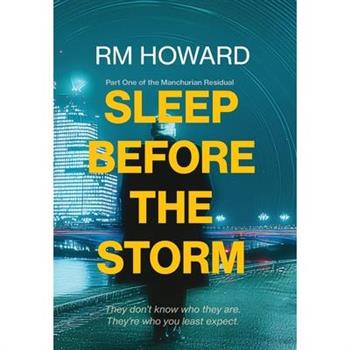 Sleep Before The Storm