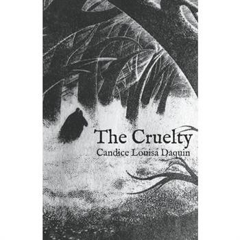 The Cruelty