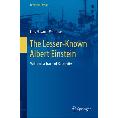 The Lesser-Known Albert Einstein