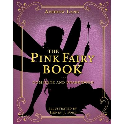 The Pink Fairy BookThePink Fairy BookComplete and Unabridged