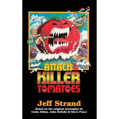 Attack of the Killer Tomatoes