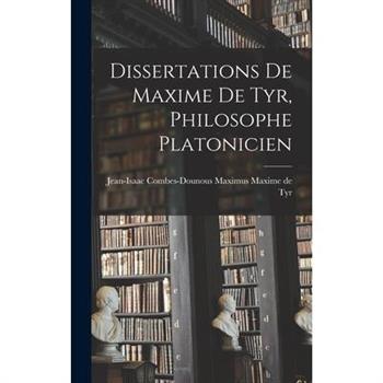 Dissertations de Maxime de Tyr, Philosophe Platonicien