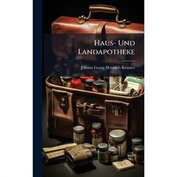 Haus- Und Landapotheke