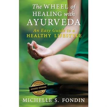 The Wheel of Healing with Ayurveda