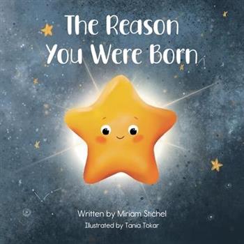 The Reason You Were Born
