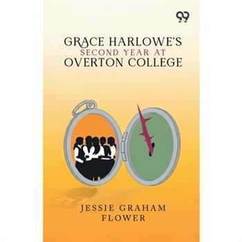 Grace Harlowe's Second Year At Overton College