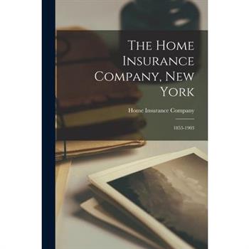The Home Insurance Company, New York