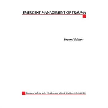 Emergent Management of Trauma