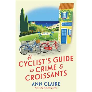 A Cyclist’s Guide to Crime & Croissants