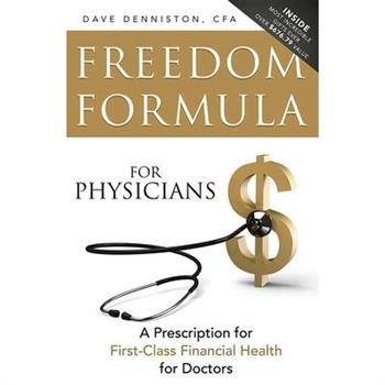 Freedom Formula for Physicians