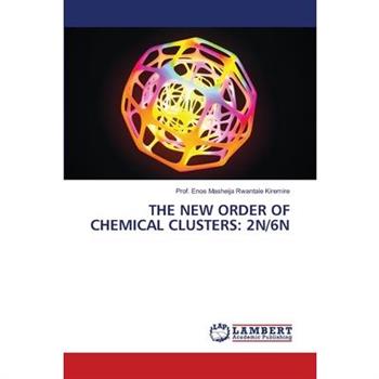 The New Order of Chemical Clusters