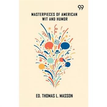 Masterpieces Of American Wit And Humor