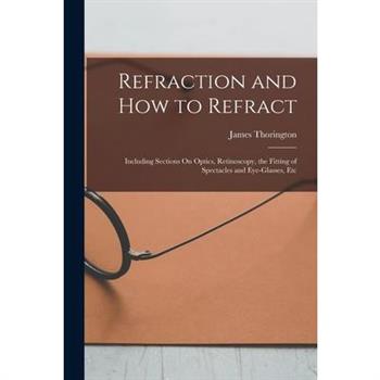 Refraction and How to Refract