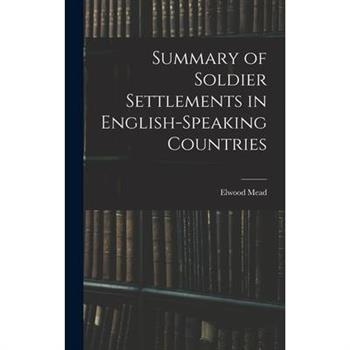 Summary of Soldier Settlements in English-speaking Countries