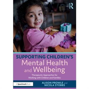 Supporting Children’s Mental Health and Wellbeing