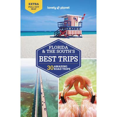 Lonely Planet Florida & the South’s Best Trips 4