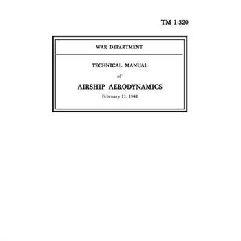 TM 1-320 War Department Technical Manual of Airship Aerodynamics