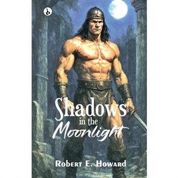 Shadows in the Moonlight