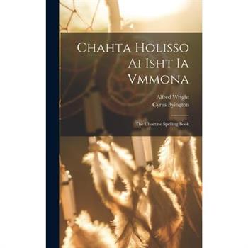 Chahta Holisso Ai Isht Ia Vmmona