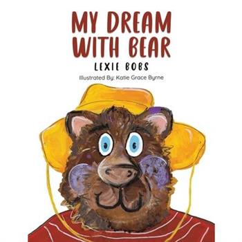 My Dream With Bear