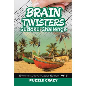 Brain Twisters Sudoku Challenge Vol 3