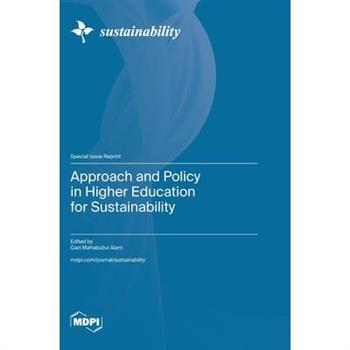 Approach and Policy in Higher Education for Sustainability