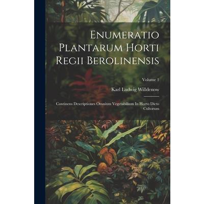 Enumeratio Plantarum Horti Regii Berolinensis